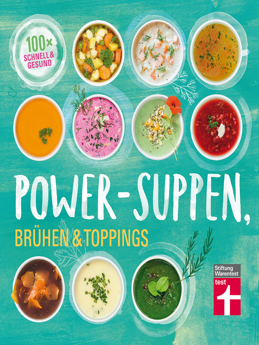 Title details for Power-Suppen, Brühen & Toppings by Dagmar von Cramm - Available